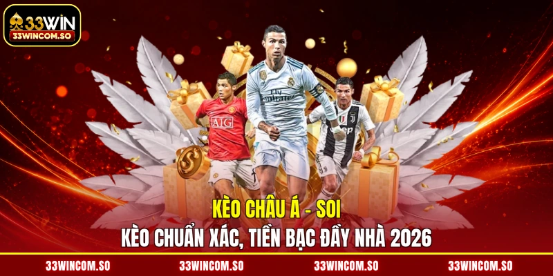 Kèo Châu Á - Soi Kèo Chuẩn Xác, Tiền Bạc Đầy Nhà 2026 1 Kèo Châu Á - Soi Kèo Chuẩn Xác, Tiền Bạc Đầy Nhà 2026
